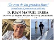 Conferencia en el Liceo Marítimo de Bouzas: "La ruta de los grandes faros" Presentación del libro de Juan M. Errea